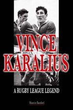 Vince Karalius: A Rugby League Legend